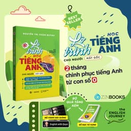 Thumbnail Sách - Lộ Trình Học Tiếng Anh Cho Người Mất Gốc (The English Journey) - Nguyễn Thị Xuân Quỳnh - Zenbooks 2