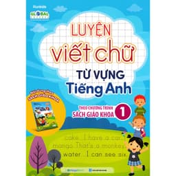 Thumbnail Sách - Luyện Viết Chữ Từ Vựng Tiếng Anh Theo Chương Trình Sách Giáo Khoa - MEGA 2