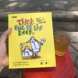 Thumbnail Sách - Think out of the Book - Nghĩ Ngoài Sách Vở 1
