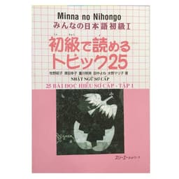 Thumbnail Sách - Combo Minna No Nihongo Sơ Cấp 1 - 25 Bài Đọc Hiểu Và 25 Bài Nghe Hiểu ( Lẻ Tùy Chọn ) 1