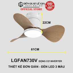 Thumbnail Quạt Trần Mini 3 Cánh Giá Rẻ LÊ GIA LGFAN730V - Chiều Cao 22cm - Sải Cánh 61cm - Bảo Hành 5 Năm 1