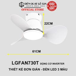 Thumbnail Quạt Trần Mini Có Đèn LÊ GIA LGFAN730T - Chiều Cao 22cm - Sải Cánh 61cm - Bảo Hành 5 Năm 1