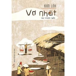Thumbnail Sách - Tập Truyện Ngắn - Vợ Nhặt (Kim Lân) - Minh Long 1