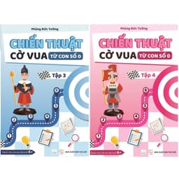 Thumbnail Sách - combo 2 cuốn Chiến thuật cờ vua từ con số 0 - Tập 3 và Tập 4 1