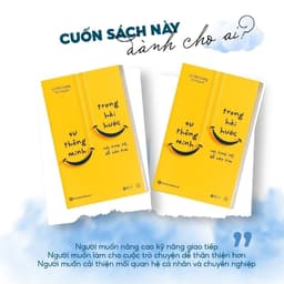 Thumbnail Sách Sự Thông Minh Trong Hài Hước: Nói Tinh Tế, Dễ Vào Tim Phát triển bản thân Tác Giả Lý Thế Cường Bizbooks 4