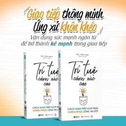 Thumbnail Sách Trí Tuệ Cảm Xúc Cao: Cách Giao Tiếp Chinh Phục Lòng Người Phát Triển Bản Thân Tác Giả Tiêu Tương Ngân Bizbooks 3