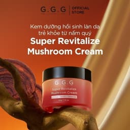 Thumbnail Kem Nấm Dịu Da, Cấp Ẩm Chuyên Sâu, Phục Hồi & Tái Tạo Da - G.G.G Super Revitalize Mushroom Cream 50g 2