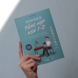 Thumbnail Sách - Ngữ Pháp Và Bài Tập Tổng Hợp HSK 1-2 3