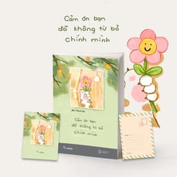 Thumbnail Sách - Cảm Ơn Bạn Đã Không Từ Bỏ Chính Mình 2
