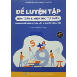 Thumbnail Sách - Đề luyện tập môn Toán & khoa học tự nhiên - Thi đánh giá năng lực vào lớp 10 chuyên Ngoại Ngữ 1