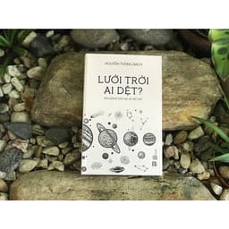 Thumbnail Sách - Lưới Trời Ai Dệt - Nguyễn Tường Bách 1