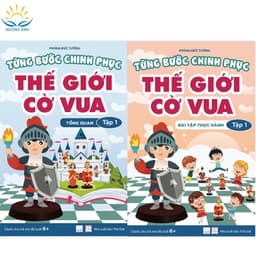 Thumbnail Sách - Combo 2 cuốn Từng bước chinh phục thế giới cờ vua - tập 1 (1 Tổng quan, 1 BTTH) tặng bookmark 1