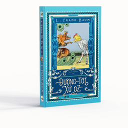 Thumbnail Sách Văn Học Kinh Điển - Bộ 6 Tập Dorothy và xứ Oz diệu kỳ Dorothy và xứ Oz diệu kỳ) L. Frank Baum 4