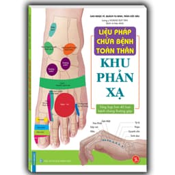 Thumbnail Sách - Liệu pháp chữa bệnh toàn thân - Khu phản xạ 2