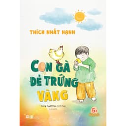 Thumbnail Sách - Combo Thiền sư Thích Nhất Hạnh: Con Gà Đẻ Trứng Vàng - Mỗi Hơi Thở Một Nụ Cười 1
