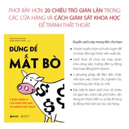 Thumbnail Sách - Đừng Để Mất Bò - 7 Bước Quản Lý Cửa Hàng Hiệu Quả Và Chống Thất Thoát 3