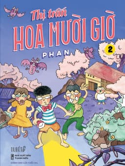 Thumbnail Sách - Thị trấn Hoa Mười Giờ (tập 2) 1