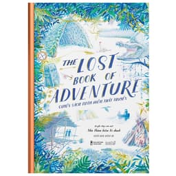 Thumbnail Sách - The lost book of adventure - Quyển sách thám hiểm thất truyền 1