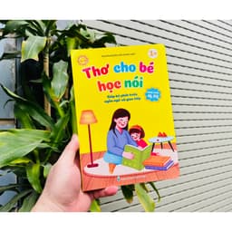 Thumbnail Sách - Thơ Cho Bé Học Nói Bìa Cứng - Giúp Bé Phát triển IQ, EQ (cho bé từ 1 tuổi) 4