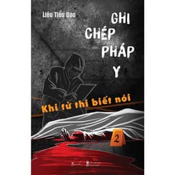 Thumbnail Sách AZ: Ghi Chép Pháp Y - Khi Tử Thi Biết Nói 1