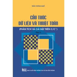 Thumbnail Sách Cấu trúc dữ liệu và thuật toán Phân tích và cài đặt trên C/C++ ( Tập 1) 1