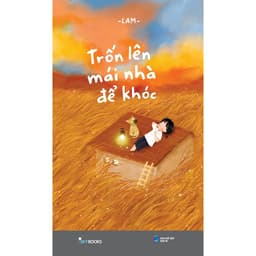 Thumbnail Sách - Bộ 2 Cuốn Những Điều Bỏ Quên Trong Xó + Trốn Lên Mái Nhà Để Khóc - AZ ( lẻ, tùy chọn) 1