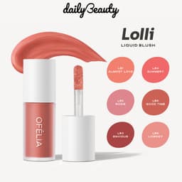 Thumbnail Má Hồng Kem OFÉLIA Lolli Liquid Blush Trong Trẻo Lên Màu Chuẩn Daily Beauty 2