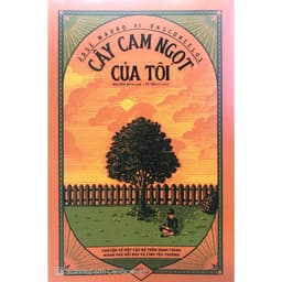 Thumbnail Sách - Cây Cam Ngọt Của Tôi [Nhã Nam] 3