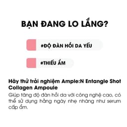 Thumbnail Tinh chất collagen Ample:N Entangle Shot Collagen Ampoule 30ml 4