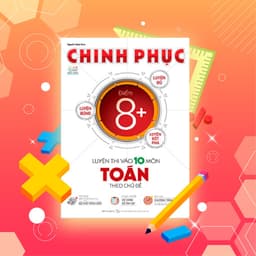 Thumbnail Sách Chinh phục luyện thi vào 10 môn Toán theo chủ đề 2