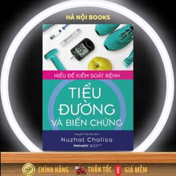 Thumbnail Sách Hiểu Để Kiểm Soát Bệnh Tiểu Đường Và Biến Chứng - AlphaBooks 2