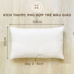 Thumbnail Ruột gối nằm trẻ em 30x50cm Petit Bebe cho bé mẫu giáo tiểu học du lịch 1