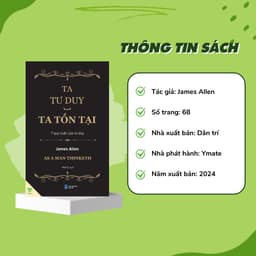 Thumbnail Sách - Ta Tư Duy Ta Tồn Tại - Khi Người Ta Tư Duy - 7 Quy Luật Của Tư Duy - YMATE 4