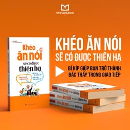 Thumbnail Sách MinhLongbook: Khéo Ăn Nói Sẽ Có Được Thiên Hạ (Bìa Mềm) 2