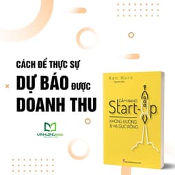 Thumbnail Sách: Cẩm Nang Star-up Không Đường Và Hạ Gục Rồng 4