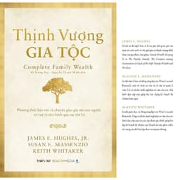 Thumbnail Sách THỊNH VƯỢNG GIA TỘC - Phương thức bảo tồn và chuyển giao gia sản con người, trí tuệ và tài chính qua các thế hệ 2