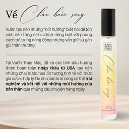 Thumbnail Nước hoa nữ CHÀO BUỔI SÁNG mùi hương tinh tế dịu dàng Vườn Thảo Mộc lưu hương 6h size 10ml 1