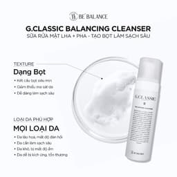 Thumbnail Sữa rửa mặt Be'Balance GCLASSIC BALANCING CLEANSER giúp Hỗ Trợ Làm Chậm Quá Trình Lão Hoá và Chăm Sóc Da Mụn 200ml 3