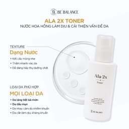 Thumbnail Nước Hoa Hồng Toner Giảm Mụn Be'Balance ALA 2X TONER giúp Chăm Sóc Da có Vấn Đề về Mụn 150ml 4