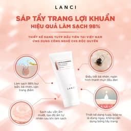 Thumbnail Bộ đôi Sáp tẩy trang 100g và Sữa rửa mặt 100g LANCI làm sạch chuyên sâu cho làn da 3