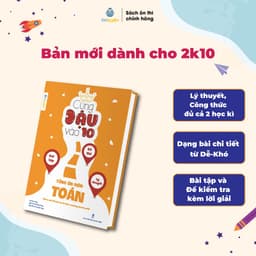 Thumbnail Sách Cùng Đậu vào 10 - Tổng ôn Toán, Văn, Anh Lớp 9 bám sát đề thi vào 10 theo chương trình mới 3