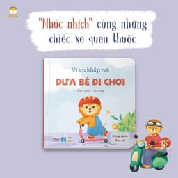 Thumbnail Sách Thơ Bộ 3 Cuốn: Đưa Bé Đi Chơi - Đi Xây Nhà Mới - Í Ới Lên Đường [Lionbooks] 3
