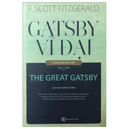 Thumbnail Sách - Gatsby vĩ đại (song ngữ Anh Việt) - NXB Thế Giới 1