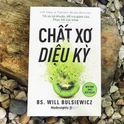 Thumbnail Sách: Chất Xơ Diệu Kỳ - Tối ưu lợi khuẩn, Hỗ trợ giảm cân, Phục hồi sức khỏe (by BS. WILL BULSIEWICZ) (Tái bản mới nhất) 4