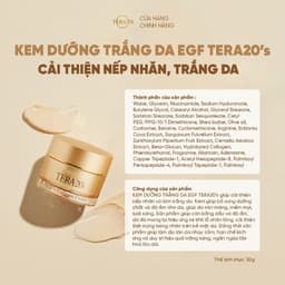 Thumbnail Kem dưỡng trắng da EGF Tera20's giúp cấp ẩm, giảm nếp nhăn và ngăn ngừa lão hoá 30g 3