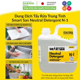 Thumbnail Dung Dịch Tẩy Rửa Trung Tính Rau, Củ, Quả Saraya Neutral Detergent N-1, Thân Thiện Với Da Và Môi Trường - Can 5Kg 1