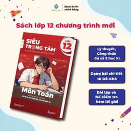 Thumbnail Lớp 12 (Ctr mới) -Sách Siêu trọng tâm 6 môn: Toán, Lí, Hóa, Anh, Sinh, Lịch sử-Địa lý-Giáo dục KT&PL 2