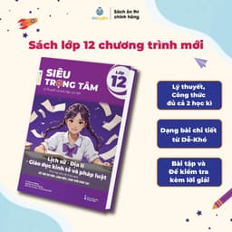 Thumbnail Lớp 12 (Ctr mới) -Sách Siêu trọng tâm 6 môn: Toán, Lí, Hóa, Anh, Sinh, Lịch sử-Địa lý-Giáo dục KT&PL 3