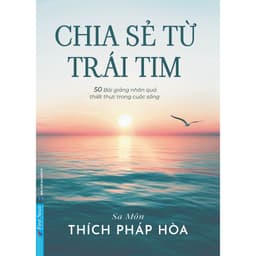 Thumbnail SÁCH - Chia sẻ từ trái tim - Thích Pháp Hòa 2