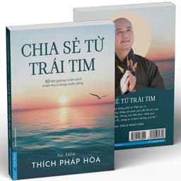 Thumbnail SÁCH - Chia sẻ từ trái tim - Thích Pháp Hòa 4